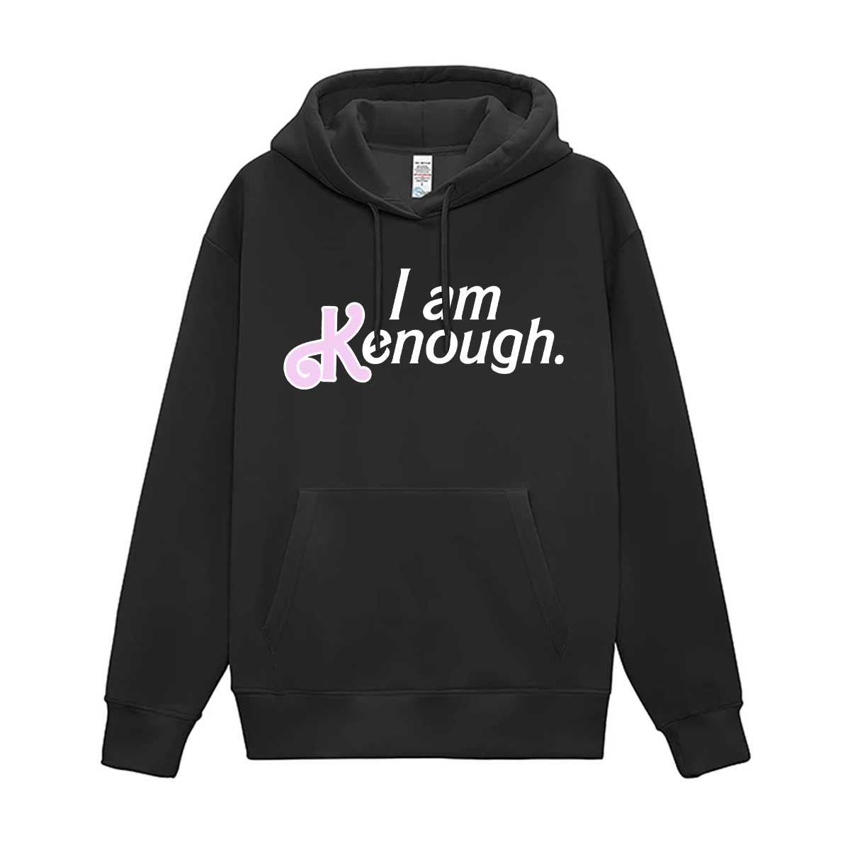 I Am Kenough Hoodie – Prettylittleprinting